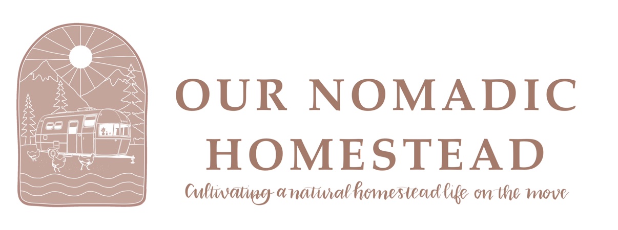 Our Nomadic Homestead Our Nomadic Homestead